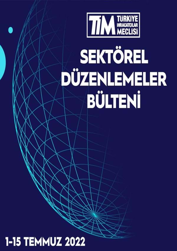 1-15 Temmuz 2022 Bülteni 
